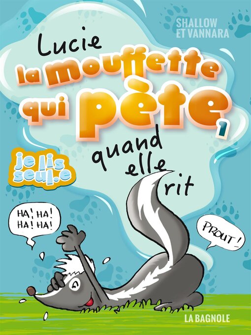 Title details for Lucie la mouffette qui pète quand elle rit by Pierre Szalowski - Wait list